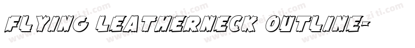 Flying Leatherneck Outline字体转换